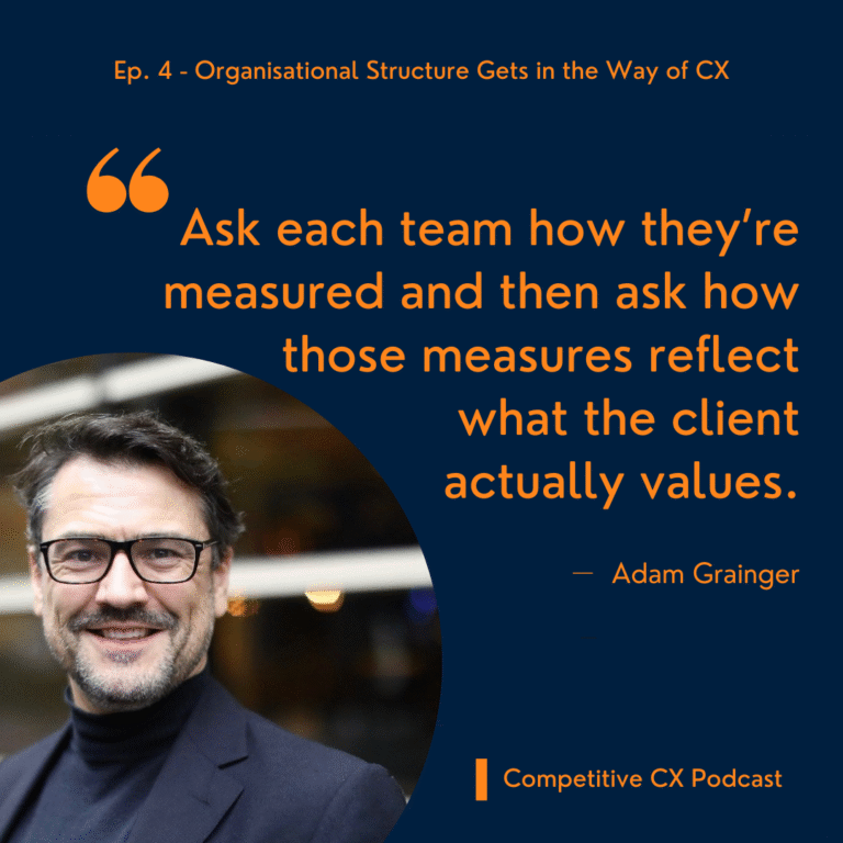 Organisational barriers to CX Adam Grainger
